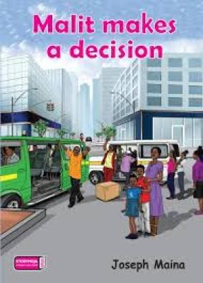 Malit Makes A Decision(Storymoja)